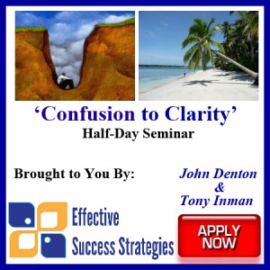 Effective Success Strategies - 'Confusion to Clarity' - Half-Day Workshop