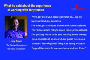 Testimonial for Tony Inman from Leroy Brown