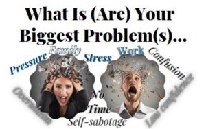 what-is-your-biggest-problem
