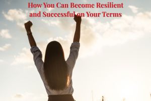 How-you-can-be-resilient-and-successful