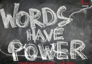 words-have-power!